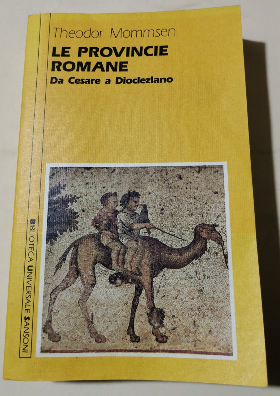 Le province romane da Cesare a Diocleziano