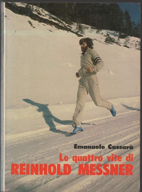 LE QUATTRO VITE DI REINHOLD MESSNER (1981)