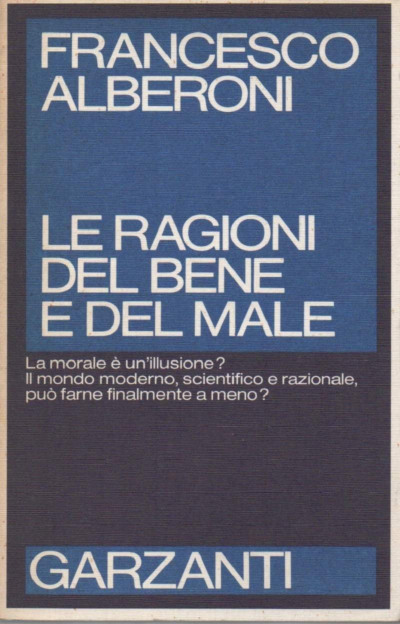 LE RAGIONI DEL BENE E DEL MALE (1981)