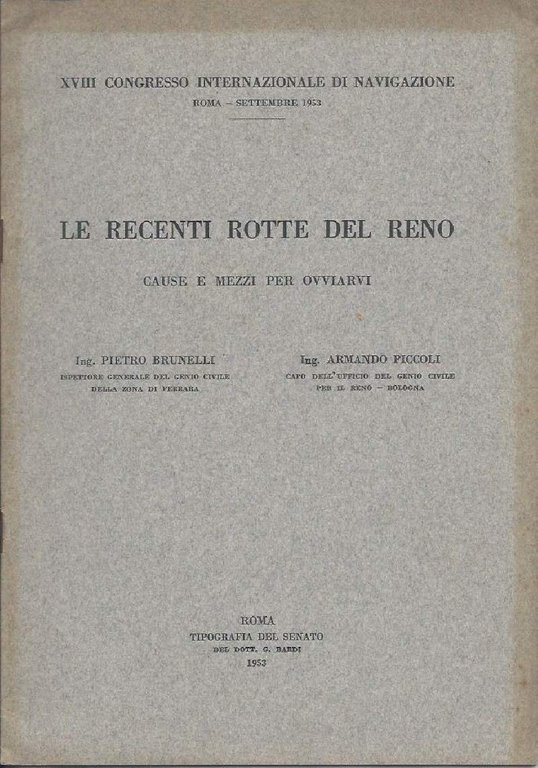 LE RECENTI ROTTE DEL RENO - Cause e mezzi per … | Immagine Gallery 2