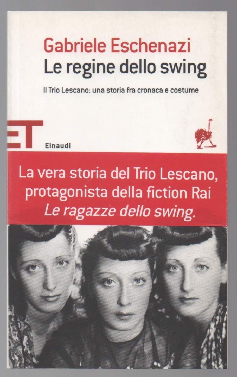 LE REGINE DELLO SWING Il trio Lescano: una stira fra …