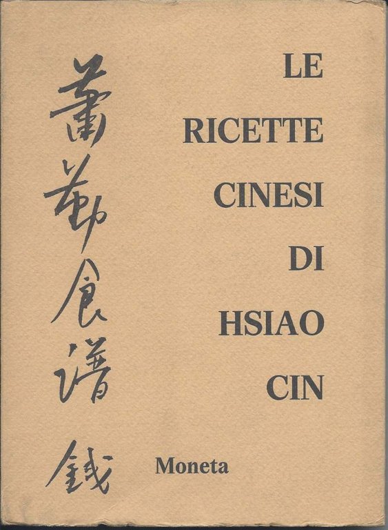 LE RICETTE CINESI DI HSIAO CIN | Immagine Gallery 2
