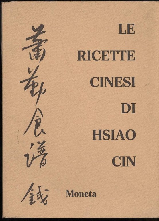LE RICETTE CINESI DI HSIAO CIN | Immagine Gallery 3