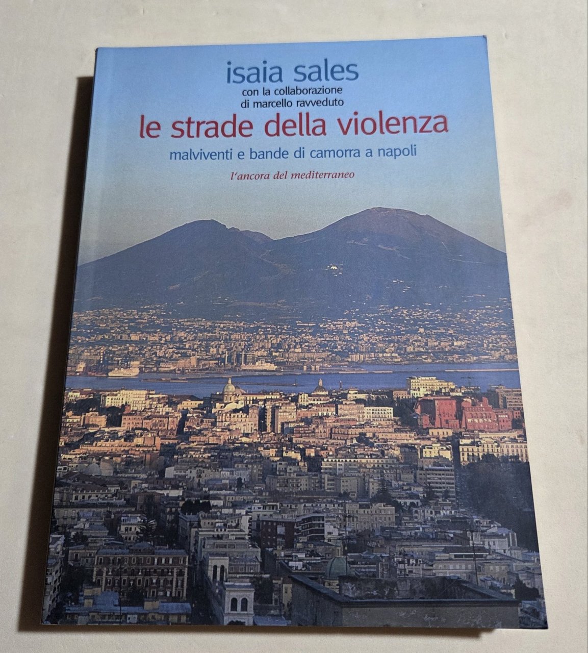 Le strade della violenza. Malviventi e bande di camorra a … | Immagine principale