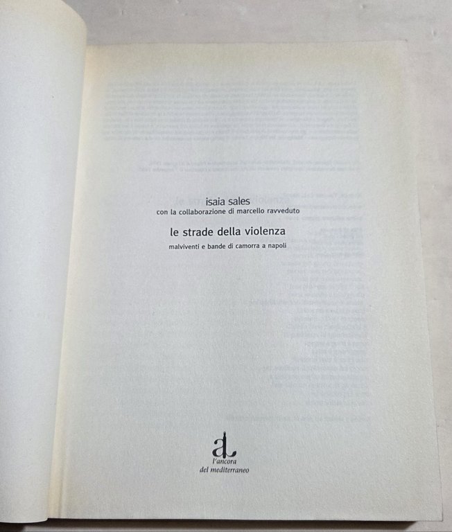 Le strade della violenza. Malviventi e bande di camorra a … | Immagine Gallery 2