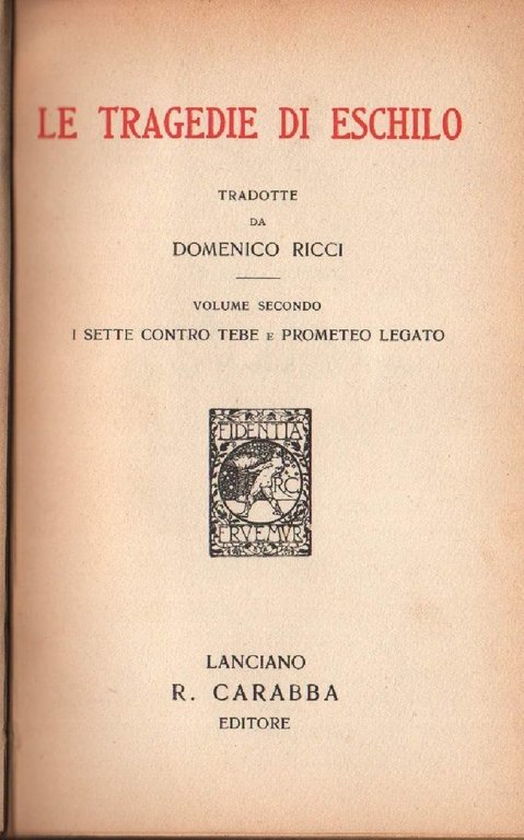 LE TRAGEDIE DI ESCHILO - Vol.II (1930)