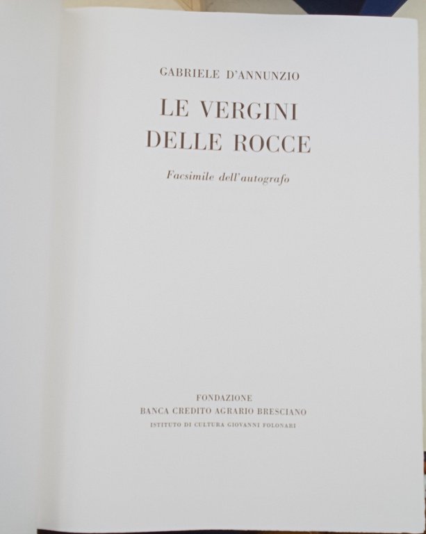 Le vergini delle rocce-. Fac simile dell'Autografo- 2 voll. | Immagine Gallery 3