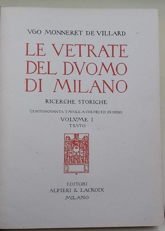 LE VETRATE DEL DUOMO DI MILANO-RICERCHE STORICHE- VOL I- TESTO( …