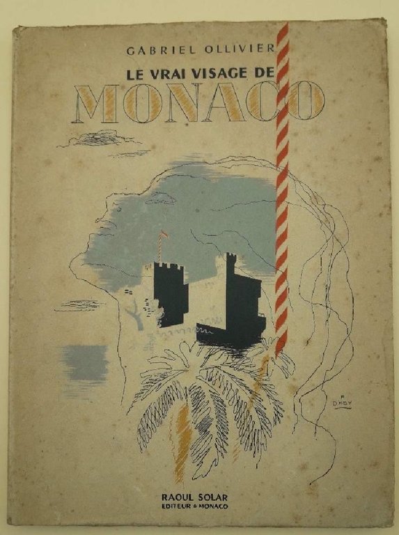 LE VRAI VISAGE DE MONACO(1945)