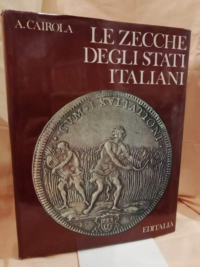 LE ZECCHE DEGLI STATI ITALIANI (1974)