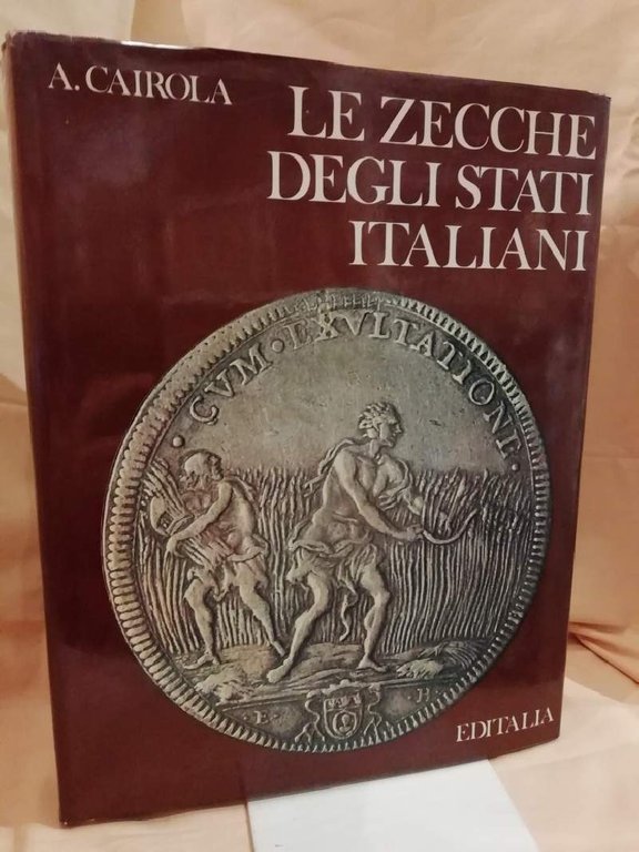 LE ZECCHE DEGLI STATI ITALIANI (1974)