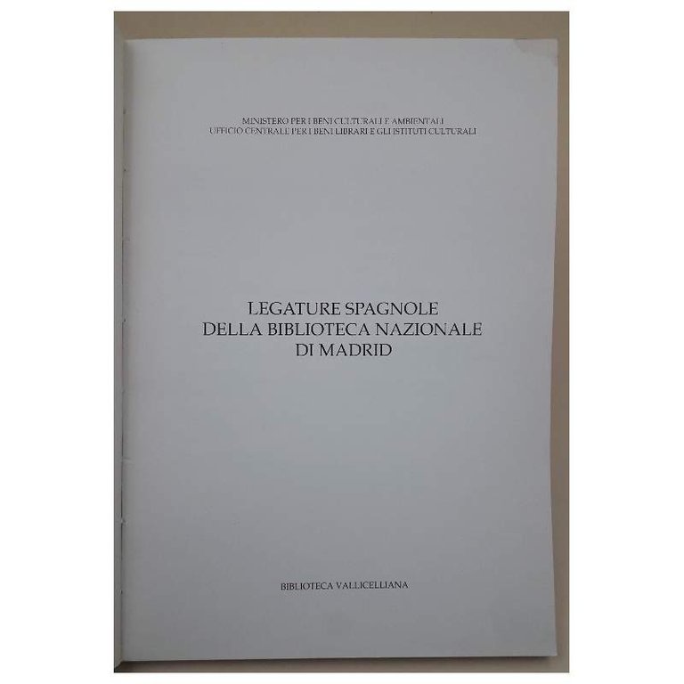 LEGATURE SPAGNOLE DELLA BIBLIOTECA NAZIONALE DI MADRID(1991)