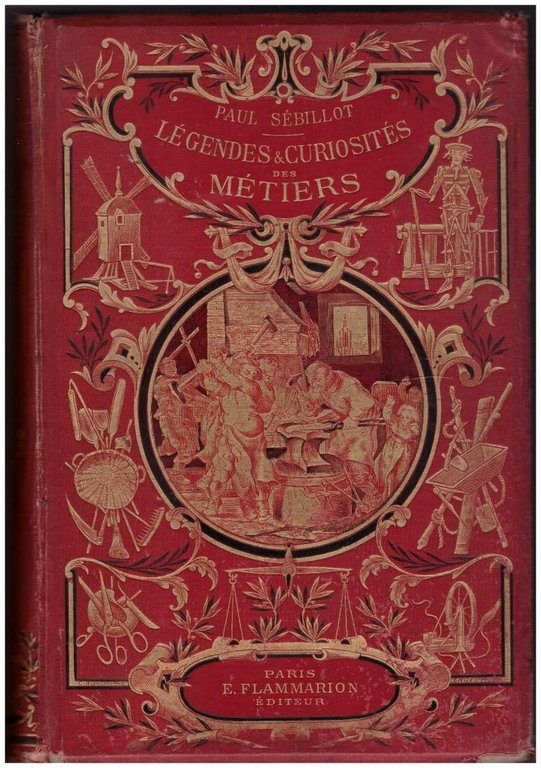 LEGENDES ET CURIOSITES DES METIERS | Immagine Gallery 3