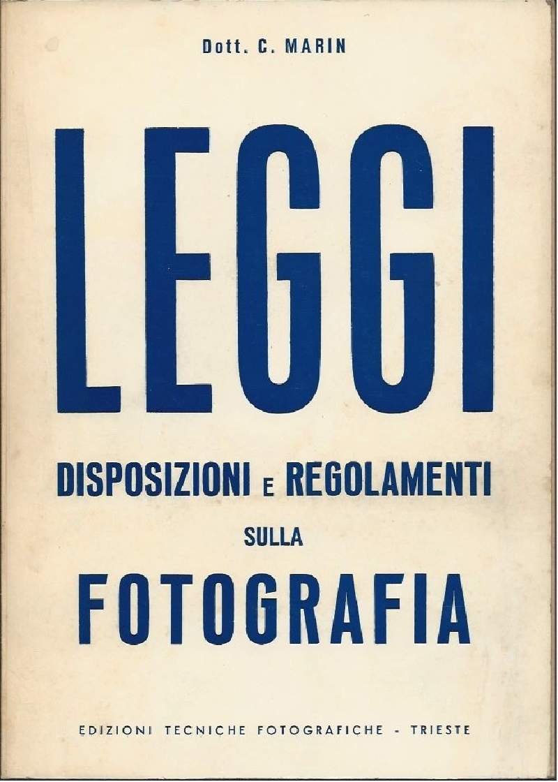 LEGGI DISPOSIZIONI E REGOLAMENTI SULLA FOTOGRAFIA