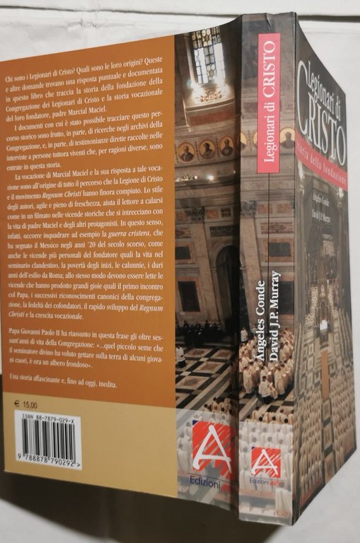 Legionari di Cristo. Storia della fondazione