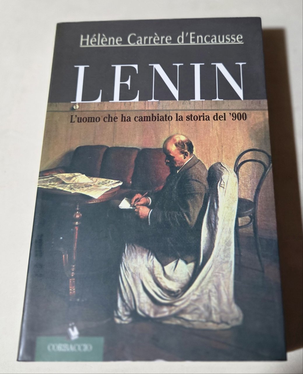 Lenin. L'uomo che ha cambiato la storia del '900