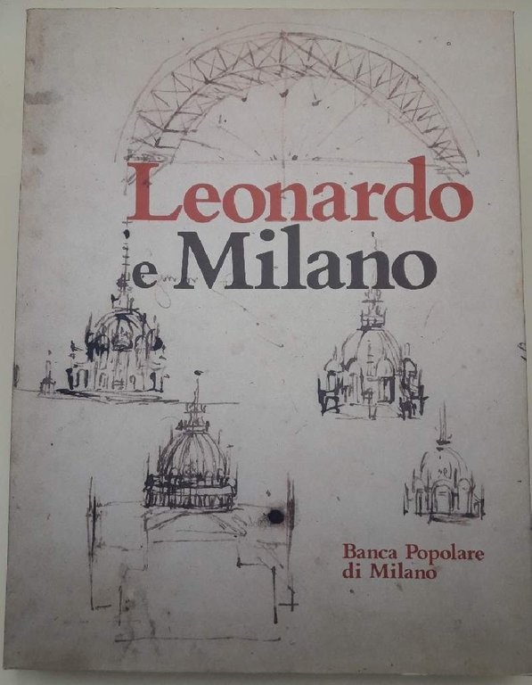 LEONARDO A MILANO(1982)