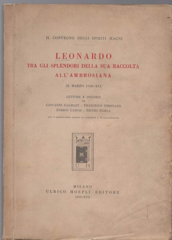 LEONARDO TRA GLI SPLENDORI DELLA SUA RACCOLTA ALL'AMBROSIANA (1939)