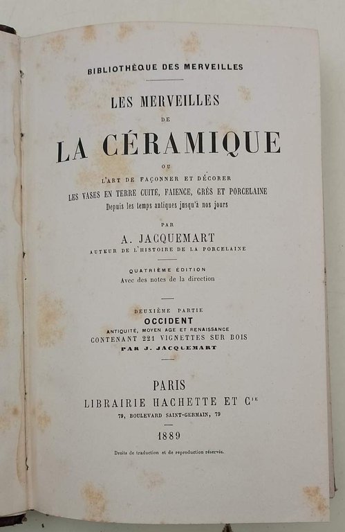 LES MERVEILLES DE LA CERAMIQUE OU L'ART DE FACONNER ET …