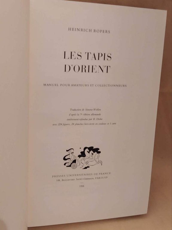LES TAPIS D'ORIENT manuel pour amateurs et collectionneurs (1958)