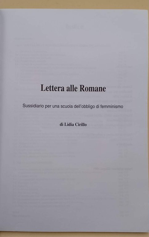 LETTERA ALLE ROMANE-SUSSIDIARIO PER UNA SCUOLA DELL'OBBLIGO DI FEMMINISMO(2001) | Immagine Gallery 7
