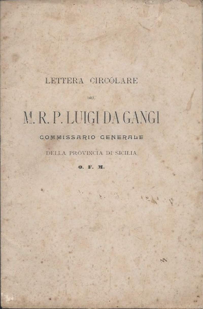 LETTERA CIRCOLARE DEL M.R.P. LUIGI DA GANGI COMMISSARIO GENERALE DELLA … | Immagine principale