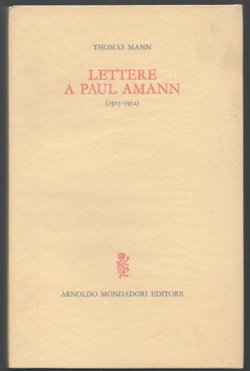 LETTERE A PAUL AMANN (1915 - 1952) (1967)