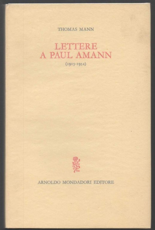 LETTERE A PAUL AMANN (1915 - 1952) (1967)