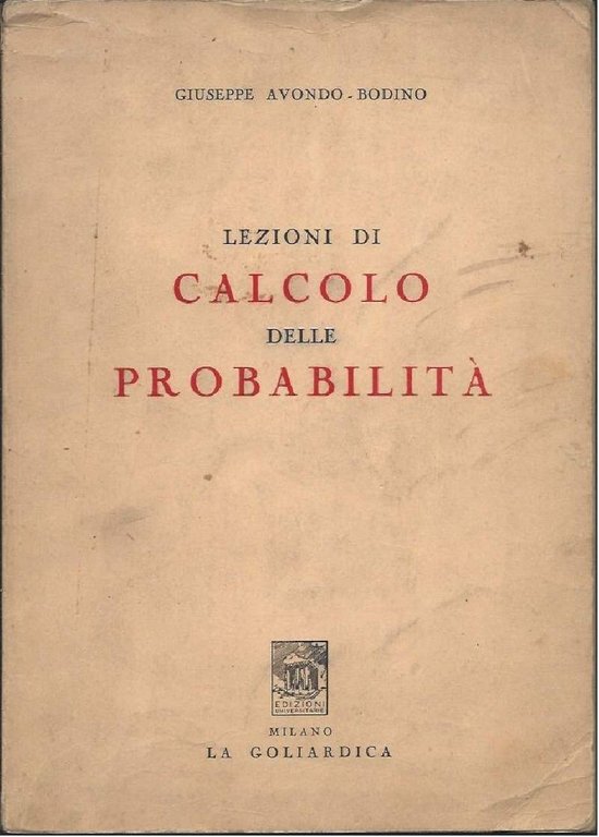 LEZIONI DI CALCOLO DELLE PROBABILITÀ