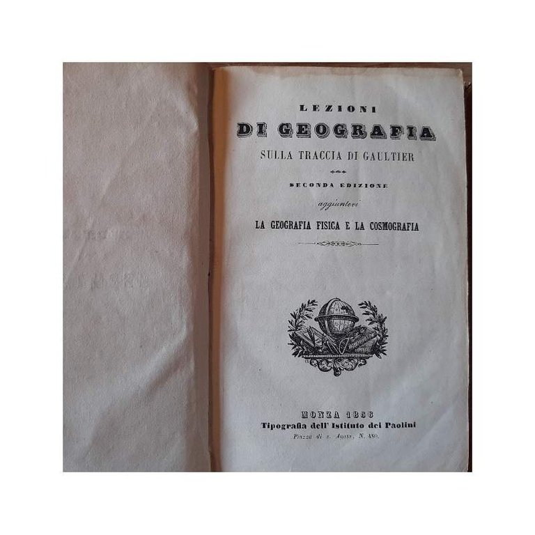 LEZIONI DI GEOGRAFIA SULLA TRACCIA DI GAULTIER(1856)