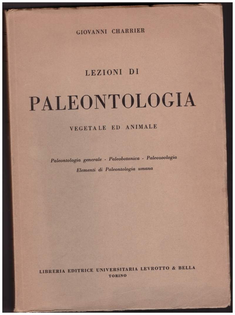 Lezioni di paleontologia. Vegetale ed animale