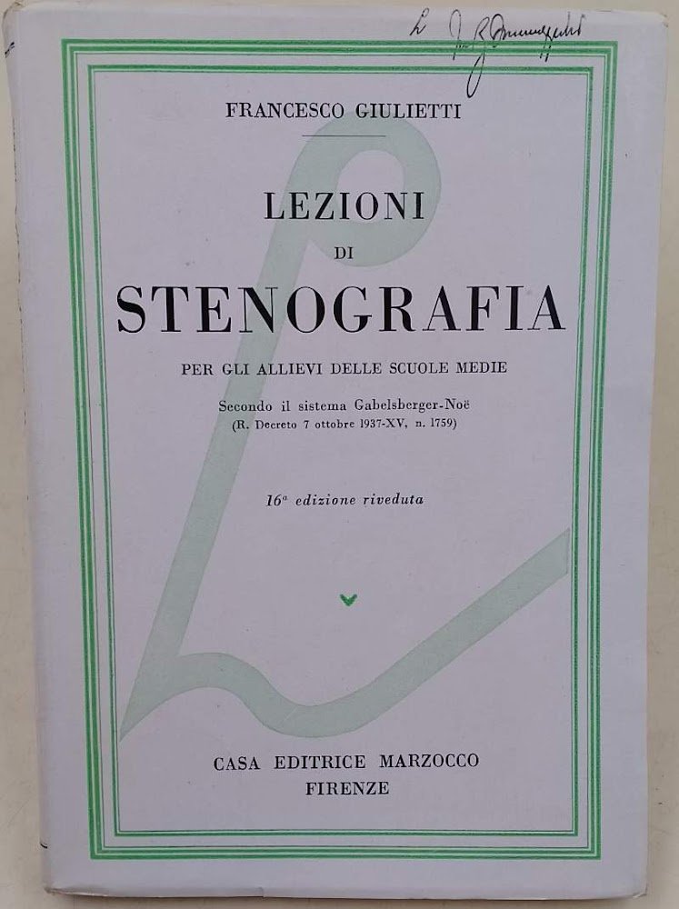 LEZIONI DI STENOGRAFIA PER GLI ALLIEVI DELLE SCUOLE MEDIE(1939)