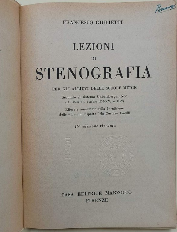 LEZIONI DI STENOGRAFIA PER GLI ALLIEVI DELLE SCUOLE MEDIE(1939)