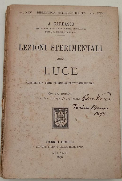 LEZIONI SPERIMENTALI SULLA LUCE CONSIDERATA COME FENOMENO ELETTROMAGNETICO(1898)