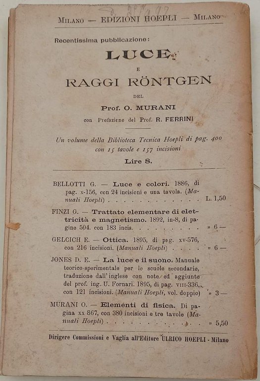 LEZIONI SPERIMENTALI SULLA LUCE CONSIDERATA COME FENOMENO ELETTROMAGNETICO(1898)