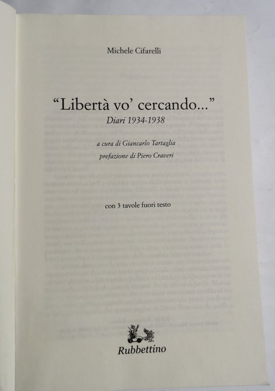 Libertà vo' cercando Diari 1934- 1938