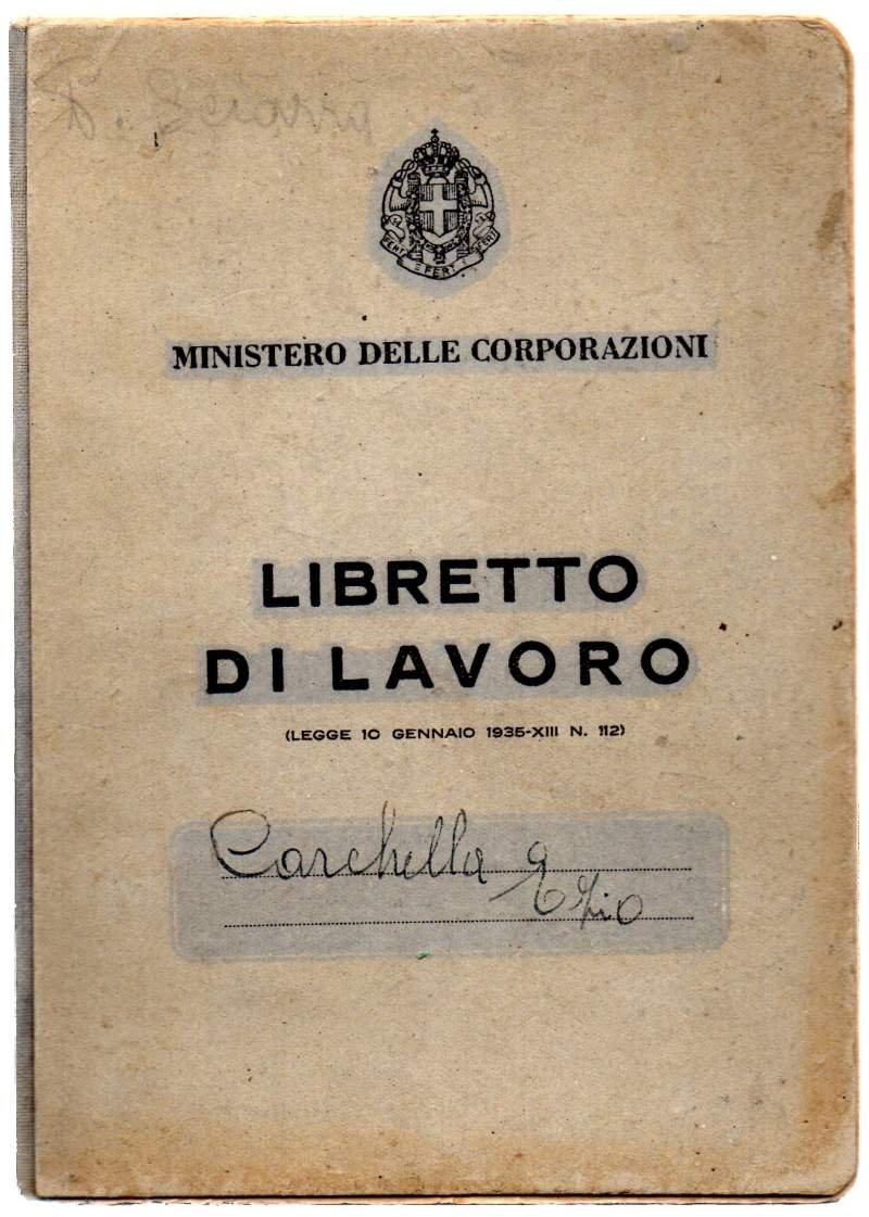 LIBRETTO DI LAVORO ( Ministero delle Corporazioni )