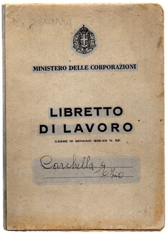 LIBRETTO DI LAVORO ( Ministero delle Corporazioni ) | Immagine Gallery 1