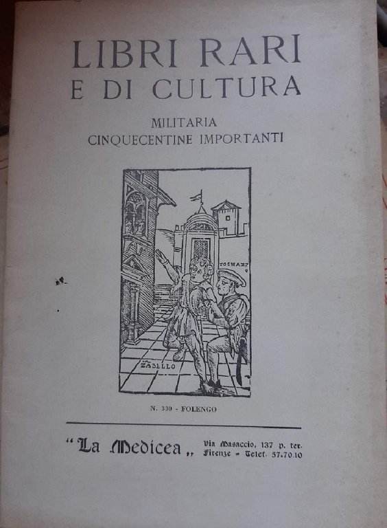 LIBRI RARI E DI CULTURA- MILITARIA, CINQUECENTINE IMPORTANTI