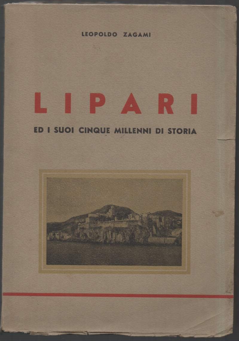 LIPARI ED I SUOI CINQUE MILLENNI DI STORIA (1960)