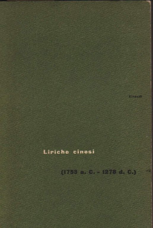 LIRICHE CINESI (1753 a.c. - 1278 d.c.) (1953)