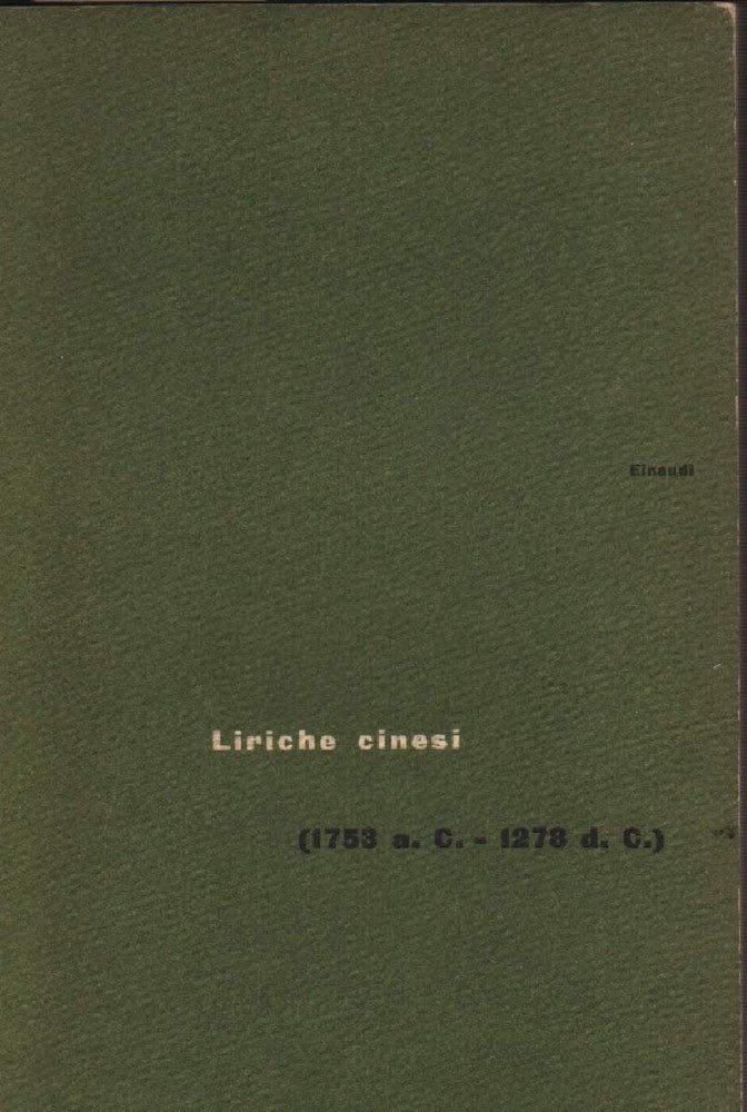 LIRICHE CINESI (1753 a.c. - 1278 d.c.) (1953)