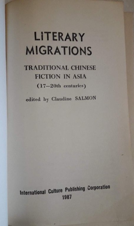 LITERARY MIGRATIONS-TRADITIONAL CHINESE FICTION IN ASIA(17-20TH CENTURIES)( 1987) | Immagine Gallery 2