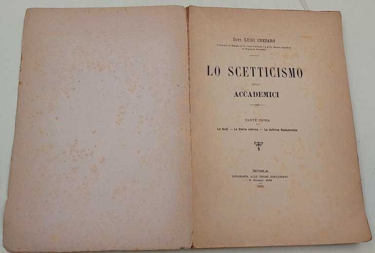 Lo scetticismo degli accademici- Parte Prima- Le fonti-La Storia esterna-La …