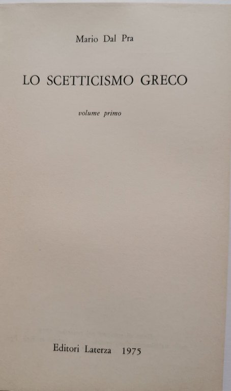 Lo scetticismo greco 2 voll.