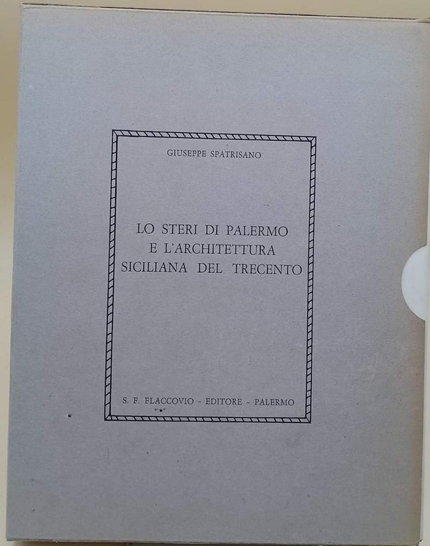 LO STERI DI PALERMO E L'ARCHITETTURA SICILIANA DEL TRECENTO(1972)