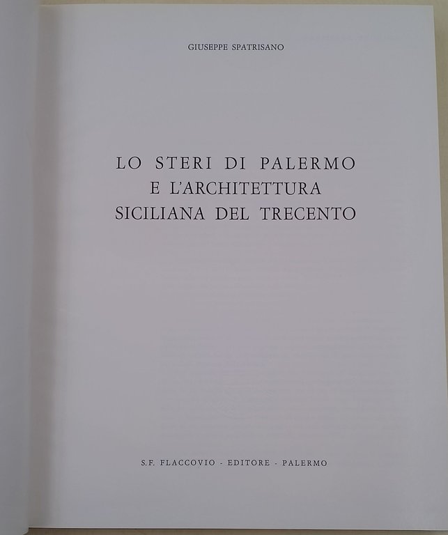 Lo Steri di Palermo e l'Architettura siciliana del Trecento