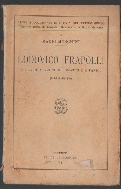 LODOVICO FRAPOLLI E LE SUE MISSIONI DIPLOMATICHE A PARIGI 1848-1849 …