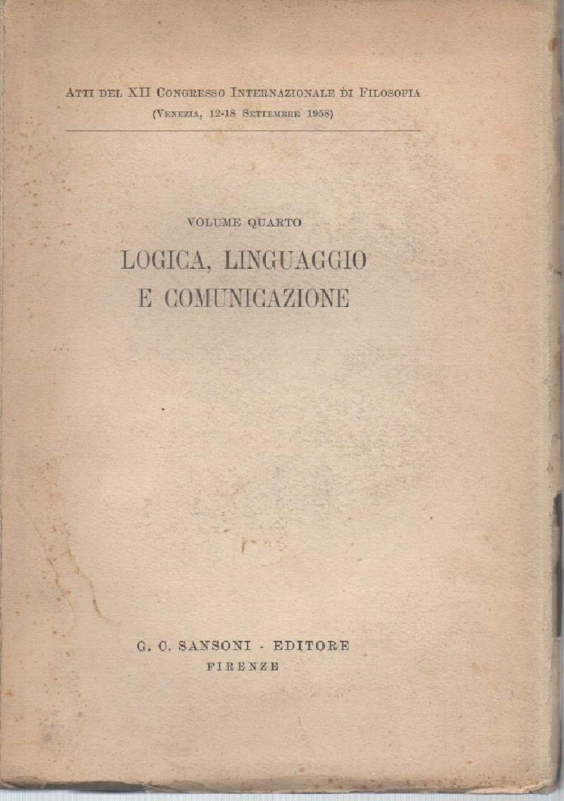 LOGICA, LINGUAGGIO E COMUNICAZIONE