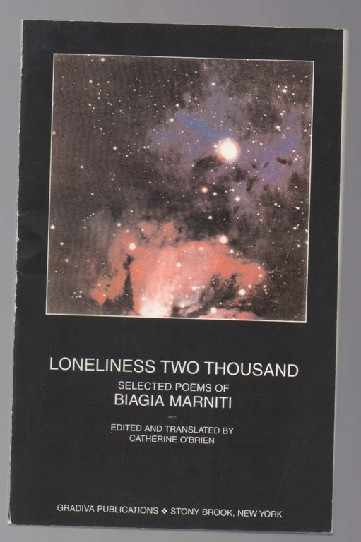 LONELINESS TWO THOUSAND SELECTED POEMS OF BIAGIA MARNITI (2000)